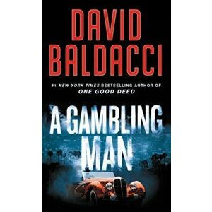 A Gambling Man, Paperback - David Baldacci imagine