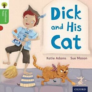 Oxford Reading Tree Traditional Tales: Level 2: Dick and His Cat, Paperback - Teresa Heapy imagine