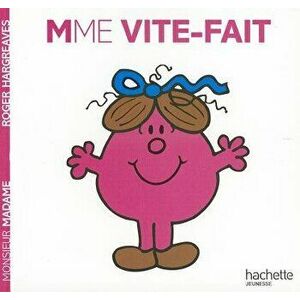 Madame Vite-Fait, Paperback - Roger Hargreaves imagine