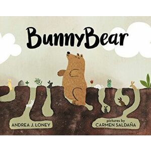 Bunnybear, Paperback - Andrea J. Loney imagine