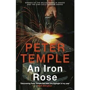 An Iron Rose, Paperback - Peter Temple imagine