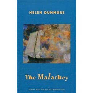 The Malarkey, Paperback - Helen Dunmore imagine