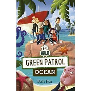 Reading Planet: Astro - Green Patrol: Ocean - Earth/White band, Paperback - Bali Rai imagine