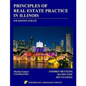 Principles of Real Estate Practice in Illinois: 2nd Edition, Paperback - Stephen Mettling imagine