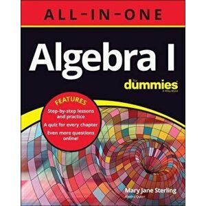 Algebra I All-In-One for Dummies, Paperback - Mary Jane Sterling imagine