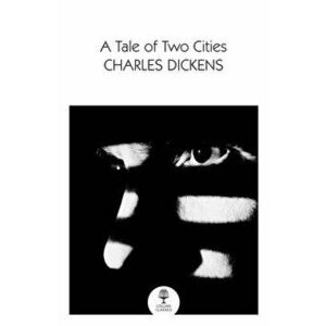 A Tale of Two Cities, Paperback - Charles Dickens imagine