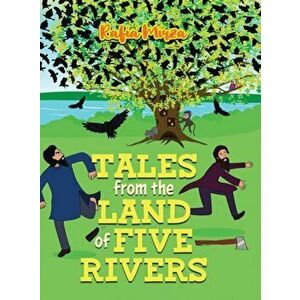 Tales From the Land of Five Rivers, Hardcover - Rafia Mirza imagine