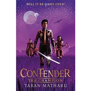 Contender: The Champion. Book 3, Paperback - Taran Matharu imagine