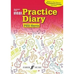 Musicians' Union Practice Diary, Paperback - Paul Harris imagine