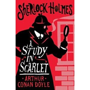 A Study in Scarlet, Paperback - Arthur Conan Doyle imagine