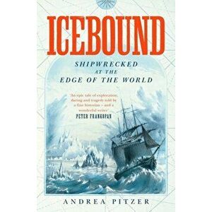 Icebound, Paperback - Andrea Pitzer imagine