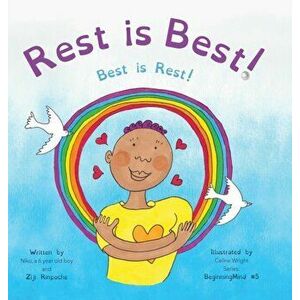 Rest is Best!: Best is Rest! (Dzogchen for Kids / Teaching Self Love and Compassion through the Nature of Mind) - Ziji Rinpoche imagine