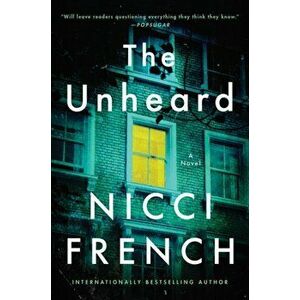 The Unheard, Paperback - Nicci French imagine