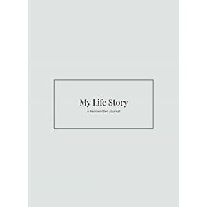 My Life Story: a handwritten journal, Hardcover - Mauger Shaela imagine