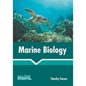 Marine Biology, Hardcover - Timothy Garner imagine