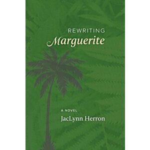 Rewriting Marguerite, Paperback - Jaclynn Herron imagine