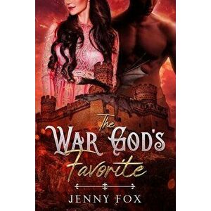 The War God's Favorite, Paperback - Jenny Fox imagine