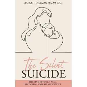 The Silent Suicide, Paperback - Margot Dragon imagine