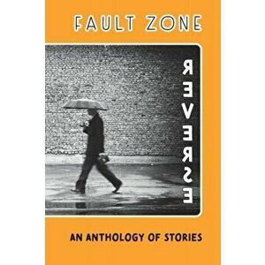 Fault Zone: Reverse, Paperback - Laurel Anne Hill imagine