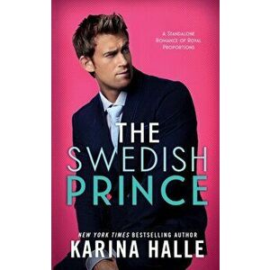 The Swedish Prince, Paperback - Karina Halle imagine