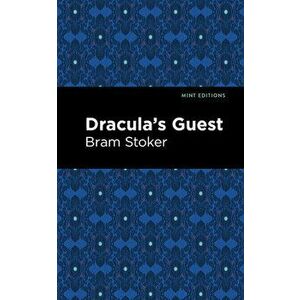 Dracula's Guest, Hardcover - Bram Stoker imagine