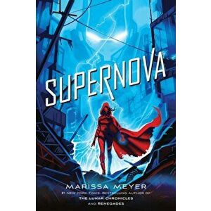 Supernova, Paperback - Marissa Meyer imagine