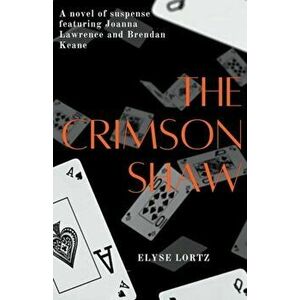The Crimson Shaw, Paperback - Elyse Lortz imagine
