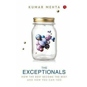 The Exceptionals, Paperback - Kumar Mehta imagine