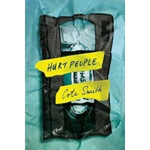 Hurt People, Paperback - Cote Smith imagine