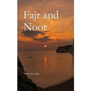 Fajr and Noor, Paperback - *** imagine