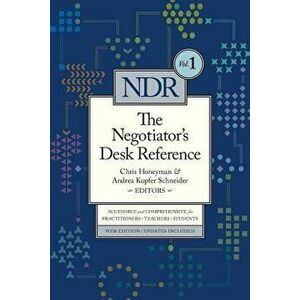 The Negotiator's Desk Reference, Paperback - Chris Honeyman imagine
