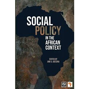 Social Policy in the African Context, Paperback - Jimi O. Adesina imagine