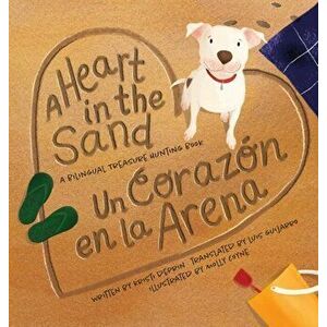 A Heart in the Sand / Un Corazón en la Arena, Hardcover - Kristi Deprin imagine