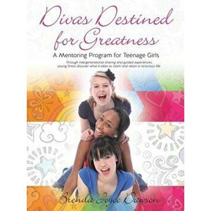 Divas Destined for Greatness, Paperback - Brenda Joyce Dawson imagine