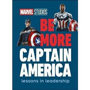 Marvel Studios Be More Captain America: Lessons in Leadership, Hardcover - *** imagine