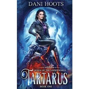 Tartarus, Paperback - Dani Hoots imagine