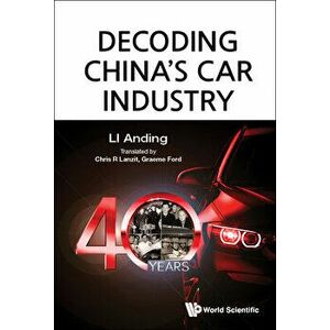 Decoding China's Car Industry: 40 Years, Hardcover - Anding Li imagine