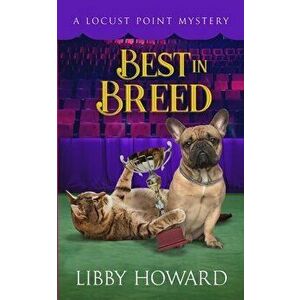Best in Breed, Paperback - Libby Howard imagine