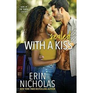 Sealed With A Kiss, Paperback - Erin Nicholas imagine
