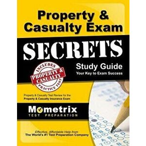 Property & Casualty Exam Secrets Study Guide: P-C Test Review for the Property & Casualty Insurance Exam, Paperback - *** imagine
