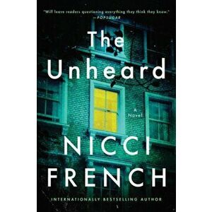 The Unheard, Hardcover - Nicci French imagine