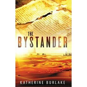 The Bystander, Paperback - Katherine Burlake imagine