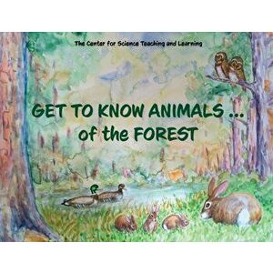 Get To Know Animals ... of the Forest, Paperback - *** imagine