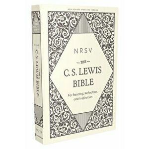 Nrsv, the C. S. Lewis Bible, Hardcover, Comfort Print: For Reading, Reflection, and Inspiration, Hardcover - C. S. Lewis imagine