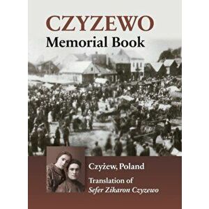 Czyzewo Memorial Book, Hardcover - Shimon Kanc imagine