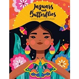 Jaguars and Butterflies, Paperback - Catherine Russler imagine