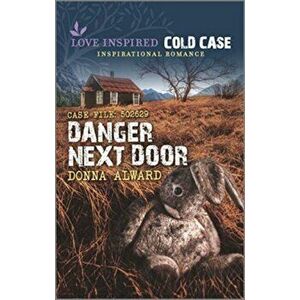 Danger Next Door, Paperback - Donna Alward imagine