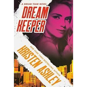 Dream Keeper, Paperback - Kristen Ashley imagine