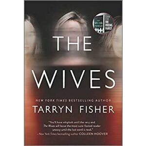 The Wives, Paperback - Tarryn Fisher imagine