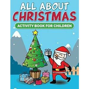 All About Christmas Activity Book For Children, Paperback - Color Easy imagine